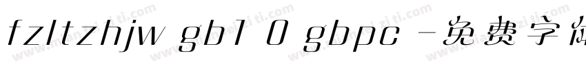 fzltzhjw gb1 0 gbpc 字体转换